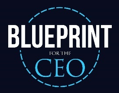 blue print for the ceo